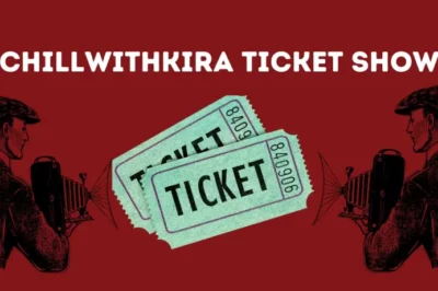 What Is Chillwithkira Ticket Show?: Virtual Entertainment At Its Peak